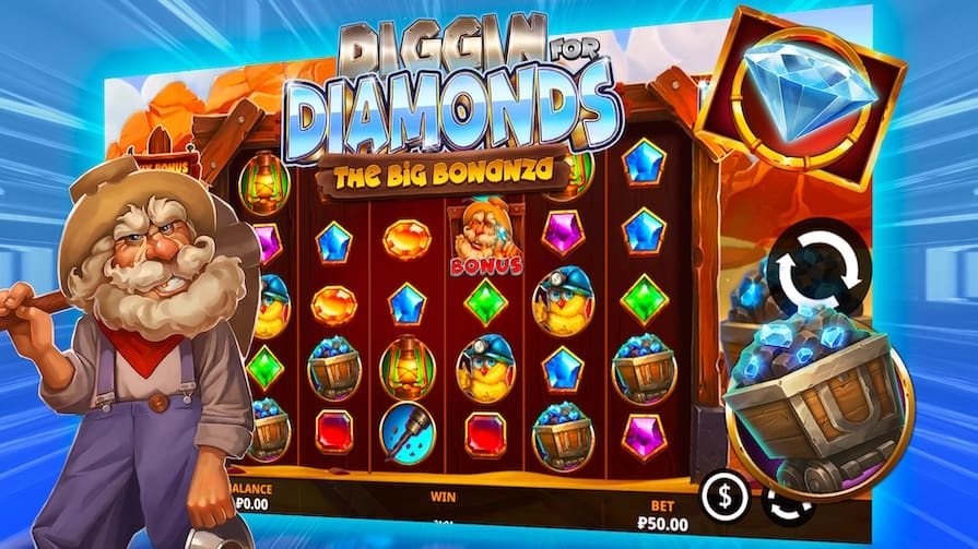 Diggin for Diamonds the Big Bonanza