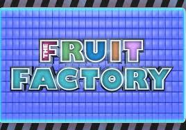 The Fruit Factory