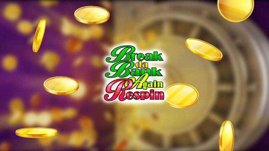 Break Da Bank Again Respin